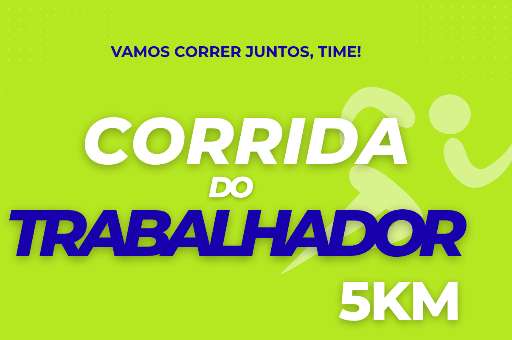 Corrida do Trabalhador - Voluntariado VC